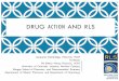 Drug Interactions and RLSTmax- the time after administration of a drug when the maximum plasma concentration is ... • Sinemet, Mirapex, Requip • Neupro patch lower rate of augmentation