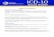ICD-10 -   annual International Classification of Diseases (ICD) updates that are effective ... • ICD-10 Procedure Coding System (ICD-10-PCS)