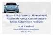Nissan LEAF Owners: How a Small, Passionate Group Can Influence a Major Automotive ...files.meetup.com/2623882/BayLeafs_SVAOS_May10201… ·  · 2012-05-13Passionate Group Can Influence