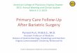 Primary Care After Bariatric Surgery - Internal Medicine · Primary Care Follow-Up After Bariatric Surgery Puneet Puri, M.B.B.S., M.D. Assistant Professor of Medicine . Division of