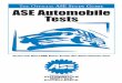 The Official ASE Study Guide ASE Automobile Tests · The Official ASE Study Guide ASE Automobile ... The Official ASE Study Guide of Automobile Tests is intended to help technicians