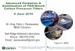 Advanced Oxidation & Stabilization of PAN-Based … Oxidation & Stabilization of PAN-Based Carbon Precursor Fibers 9 June 2010 Dr.–Eng. Felix L. Paulauskas MS&T Division Oak Ridge