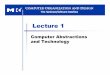 Lecture 1 abstraction.ppt - University of Arkansas€¦ ·  · 2014-08-28Processor and memory system ... memory, ... Different data items go through different ... Boeing 747 Boeing
