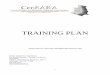 TRAINING PLAN - MARAMA€¦ · Training Plan PURPOSE ... ACTION ITEM 1 – ASK CENSERA WHAT THIS IS. ... “Advanced Inspector Training” [NETI CST-309] V. C. OMPLIANCE . C