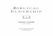 Biblical Eldership - Study Guide - Chapel Library reading material for this course is included in this study guide. It is taken from the booklet Biblical Eldership by Alexander Strauch