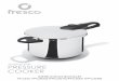 STAINLESS STEEL PRESSURE COOKER - fresco · Instructions in recipes and cooking time tables can only ever be guidelines. This is why we have developed a adjustable ... Stainless Steel