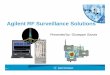 Agilent RF Surveillance Solutions - Keysight€“ Adds antenna, receiver location, and direction to Energy History ... Cubic VXI-3250 Cubic VXI-3550 Cubic VXI-3570 Cubic R-2411/U