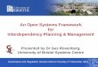 An Open Systems Framework for Interdependency …erpuk.org/wp-content/uploads/2015/01/12.-Rosenberg-A-Systems-based...An Open Systems Framework for Interdependency Planning & Management