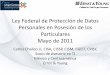 Presentacin de PowerPoint -   Federal de Proteccin de Datos Personales en Posesin de los Particulares. Mayo de 2011. Carlos Chalico LI, CISA, CISSP, CISM, CGEIT, CRISC