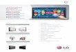 LG IR Spread based Ghosting Free Multi-Touch Display … · LG IR Spread based Ghosting Free Multi-Touch Display LGsolutions.com ... ISM Method Normal, White Wash, Orbiter, ... D