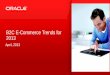 B2C E-Commerce Trends for 2013 - Oracle · Web Site SEO Email SEMSocial Sites Physical Store Mobile Website ... B2C E-Commerce Trends for 2013 Author: Oracle Corporation Subject: