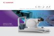 Canon CR-2 AF Digital Non-Mydriatic Retinal Camera … AF DIGITAL NON-MYDRIATIC RETINAL CAMERA. 2 ... integrates with your diagnostic imaging and measurement devices from Canon and