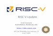 RISC%V’Update’ - caxapa.rucaxapa.ru/thumbs/836102/RISCV-20150607-HPC-SoC.pdf · ISAs*do*ma4er* Mostimportantinterface’in’computer’system’ Large’costto’portand’tune’all’ISA