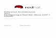 Reference Architectures 2017 Configuring a Red Hat … HTTP and Enterprise Java™ Beans ... is set up for the Java Persistence API (application programming ... Reference Architectures
