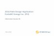 2016 Rate Design Application FortisBC Energy Inc. … Rate Design Application FortisBC Energy Inc. (FEI) Information Session #2 May 19, 2016 - 2 - Purpose To provide context and information