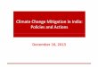 Climate Change Mitigation in India: PliiPolicies and …€“ 5th FYP (1974 –1979 ... Climate Change Mitigation : Recent Developments ... Low Carbon Committee (LCC): Interim Report