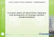 Current state of electricity industry and prospects of ... Ravshan Artykov... · Current state of electricity industry and prospects of energy system modernization . ... Construction