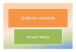 L-9 Survival Analysis.ppt - Government Medical College … lectures/Community Medicine/L-9 Survival... · Analysis of Survival Data (1)Kaplan Meir Product Limit (PL ... • ‐Internal
