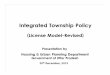 Integrated Policy (R) - Department of Housing and …awas.up.nic.in/Revised Integrated Policy (Draft).pdf1. Current Policy & its Implementation Status Integrated Township Policy was