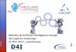 Robotics & Artificial Intelligence change the logistics ... fileRobotics & Artificial Intelligence change the logistics landscape 21 Nov 2017, ... The meeting minutes will report in