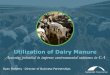 Utilization of Dairy Manure - US EPA Restore California’s Lands and Water. ... on manure in CA compost vs. status quo ... Director of Business Partnerships