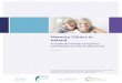 Memory Clinics in Ireland - Dementia · Clinic services in Ireland, a Memory Clinic booklet was first designed for health service professionals and family members in 2010. The aim