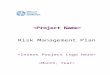 OSI Risk Management Plan Template - California Management... · Web viewThe role of the  Project Manager is to write and approve the  Project