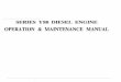 OPERATION &MAINTENANCEMANUAL€¦ · FOREWORD Series Y88multi..cylinder diesel engines are ideal power·,'units for liebt vehicle, aeromotor,small tractor,airconditioner in bus,aeneratorsetand