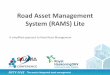 Road Asset Management System (RAMS) Lite - HOME - SAAMA - Southern African Asset ...saama.org.za/wp-content/uploads/2014/06/1545.Alan-Ly… ·  · 2014-08-17Road Asset Management