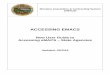New User Guide to Accessing eMACS State Agenciesemacs.mt.gov/Portals/122/eMACSResources/Accessing_eMACS_Man… · Montana Acquisition & Contracting System (eMACS) ACCESSING EMACS