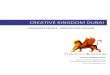 CREATIVE KINGDOM DUBAI · developed its capabilities to include CGI and 3D Architectural ... China, India & Sri Lanka, Saudi ... under the name Creative Kingdom Dubai, 