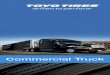 Commercial Truck - Toyo Tires · Technology (Dynamic Simulation Optimized Contact) is a Toyo Tires exclusive for simulating twists, bends, flexes and what-ifs under application-
