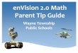 enVision 2.0 Math Parent Survival Guide - kgbsd.org · Notify your child’s teacher if you continue to ... Click on the Visual Learning or Another Look to view ... enVision 2.0 Math