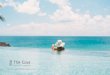 Anexquisitesecret﹒Revealed﹒ · DAZZLING The Cove, Eleuthera is the kind of place that redeﬁnes breathtaking. An unspoiled, out-island enclave nestled into a secluded white sand