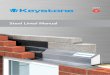 Steel Lintel Manual - Keystone Lintels · STAINLESS STEEL Keystone’s full range of lintels is also available in stainless steel, providing the same high quality and performance