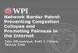 Network Border Patrol: Preventing Congestion Collapse …web.cs.wpi.edu/~rek/Adv_Nets/Fall2014/NetworkBorderPatrol_F14.pdf · Network Border Patrol: Preventing Congestion ... and
