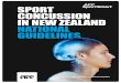 Sport Concussion in New Zealand – ACC National Guidelines · KEY MESSAGES National Concussion Guidelines have been created because concussion is a serious injury to the brain and