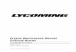 Engine Maintenance Manual - Lycoming Engines · Engine Maintenance Manual ... Original Release of Maintenance Manual ... The following is a list of service documents referenced in