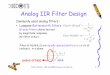 Analog IIR Filter Design - National Chiao Tung Universitytwins.ee.nctu.edu.tw/courses/dsp_09/Chap7-Filter Design-IIR.pdf · Filter Design - IIR (cwliu@twins.ee.nctu.edu.tw) 1 Analog