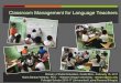 Classroom Management for Language Teachers .04.02.2017  Classroom Management for Language Teachers