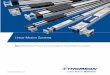 Thomson Linear Motion Systems€¦ · 4  Thomson Linear Motion Systems The optimal balance of performance, life and cost Thomson has one of the most competitive and 