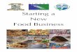 Starting a New Food Business - Timaru District Council · Starting a. New Food Business. 2. ... food safety by focusing on the processes of food production, ... food control plans