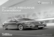 Renault MEGANE Grandtour - renault-koenig.de · Renault MEGANE Grandtour Preise und Ausstattungen Gültig ab 1. Februar 2018 Ersetzt die Preisliste vom 1. Januar 2018 1