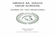 HOME&OF&THE&SPARTANS& - Grace Davis High School New Enrollee Booklet.pdf · Band,!Jazz!Band,!Orchestra! •! Choir! •! Dance,!Dance ... Every!student!at!GDHS!is!issued!a!mobile!digital!device!which!will!store!textbooks!and!be
