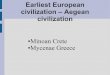 Minoan Crete Mycenae Greece - wssm.edu.pl .Bronze Age continental Greece civilization with main centres