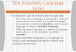 The Assembly Language Level - Kent State Universitypersonal.kent.edu/~aguercio/CS35101Slides/Tanenbaum/CA_Ch07.pdf · The Assembly Language Level ... Pass one of a simple assembler