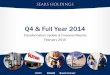 Q4 & Full Year 2014 - Sears Holdings Corporation · 4 Non-GAAP Financial Measures For purposes of evaluating operating performance, we use an Adjusted Earnings Before Interest, Taxes,