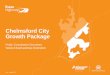 Chelmsford City Growth Package - Essex Highways · as part of the Chelmsford City . Growth Package, ... One full bus can take 40 passengers ... E O M N R Y W A Y P A R K W A Y V A