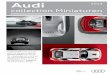 Audi 2014 - Händlersuche > Audi Deutschland€¦ · Der Audi A4 ist auch als Avant, als S-Modell und als RS 4-Spitzensportler für die Straße erhältlich. Das Besondere an den A4-Miniaturen:
