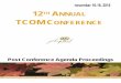 12TH ANNUAL - TCOM Conversations · 12TH ANNUAL TCOM CONFERENCE . Post Conference Agenda Proceedings . ITORS: Dr. John Lyons PhD and April Fernando PhDED